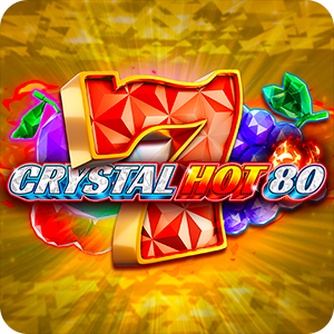 CRYSTAL HOT 80