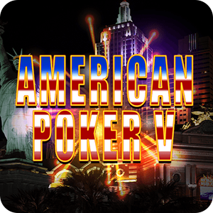 AMERICAN POKER V