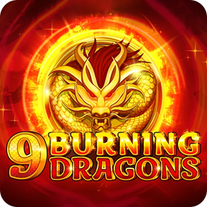 9 BURNING DRAGONS